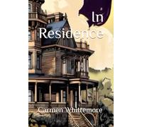 In Residence: Book Two of Blessings and Curses