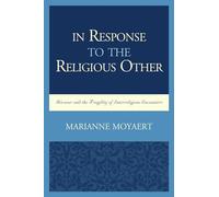 In Response to the Religious Other: Ricoeur and the Fragility of Interreligious Encounters