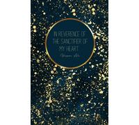 In Reverence Of The Sanctifier Of My Heart