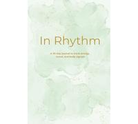 In Rhythm: A 30 Day Journal to Track Energy, Mood and Body Signals