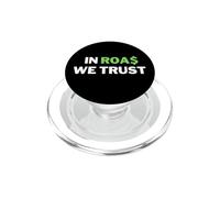 in ROAS We Trust - Blague Amusante Dropship/Commerce électronique PopSockets PopGrip pour MagSafe
