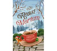 In Roast Mortem: A Roastwood Hollow Cozy Mystery Book 1