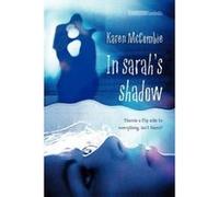 In Sarah's Shadow - [Version Originale] Karen Mccombie (Auteur)