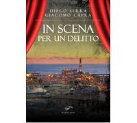 In scena per un delitto