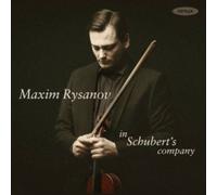 Franz Schubert Maxim Rysanov: In Schubert's Company (CD) Album