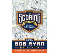 In Scoring Position by Bill Chuck Bill Chuck (Auteur)
