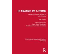 In Search of a Home Rental and Shared Housing in Latin America - Alan Gilbert - Routledge - ebook (ePub) - Livre