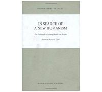 In Search Of A New Humanism