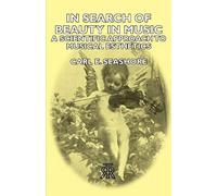 In Search Of Beauty In Music - A Scientific Approach To Musical Esthetics