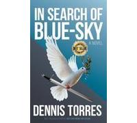 In Search Of Blue-Sky (A Life Well-Lived)