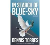 In Search Of Blue-Sky (A Life Well-Lived)