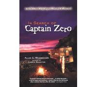 In Search of Captain Zero: A Surfer's Road Trip Beyond the End of the Road