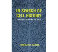 In Search of Cell History: The Evolution of Life's Building Blocks