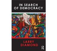 In Search Of Democracy (Paperback) Larry Diamond, (Auteur)