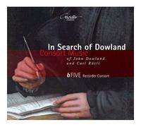 In Search Of Dowland-Consort Music