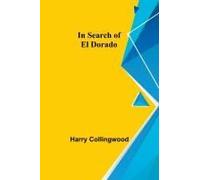 In Search Of El Dorado
