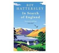 In Search of England Hattersley, Roy (Auteur)