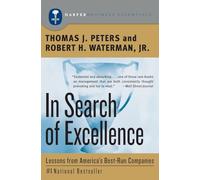 In Search of Excellence: Lessons from America's Best-Run Companies