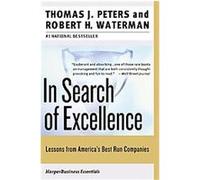 In Search of Excellence – Lessons from America's Best-Run Companies – Harper Collins Publishers