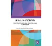 In Search of Identity: Perspectives from Second Generation South Asian Diaspora