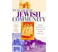 In Search of Jewish Community: Jewish Identities in Germany and Austria, 1918-1933