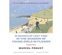 In Search of Lost Time: In the Shadow of Young Girls in Flower