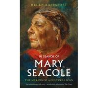 In Search Of Mary Seacole