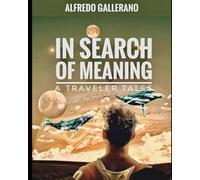 in search of meaning: a traveler tales