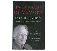 In Search of Memory: The Emergence of a New Science of Mind