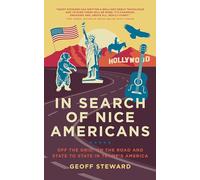 In Search of Nice Americans: Off the Grid, on the Road and State to State in Trump's America
