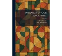In Search of Our Ancestors