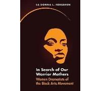 In Search Of Our Warrior Mothers