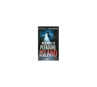 In Search Of Pleasure Island
