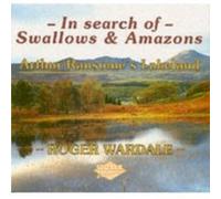 In Search of Swallows and Amazons by Roger Wardale Wardale, Roger (Auteur)