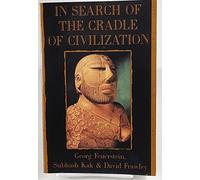 In Search of the Cradle of Civilization