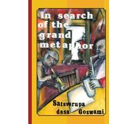 In Search of the Grand Metaphor