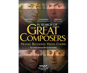 In Search of the Great Composers : Mozart, Beethoven, Haydn, Chopin