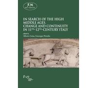 In search of the High Middle Ages. Change and continuity in 11th-12th-century Italy