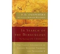 In Search of the Miraculous, Harvest Book Series P. D. Ouspensky (Auteur)