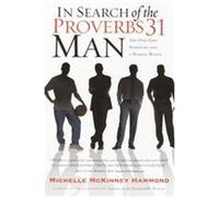 In Search of the Proverbs 31 Man Michelle McKinney Hammond (Auteur)