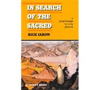 In Search of the Sacred Rick Jarow (Auteur)