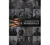 In Search of the U.S. Marshals