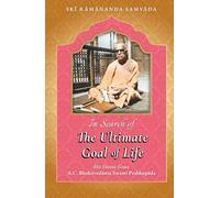 In Search of the Ultimate Goal of Life