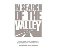 In Search of the Valley