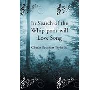 In Search Of The Whip-Poor-Will Love Song