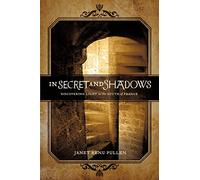 In Secret and Shadows: Discovering Light in the South of France