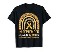 in September We Wear Gold- for Childhood Cancer Awareness T-Shirt