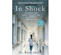 In Shock: My Journey from Death to Recovery and the Redemptive Power of Hope