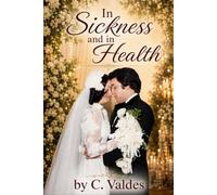 In Sickness and in Health