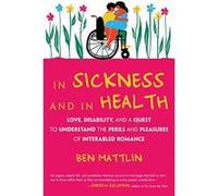 In Sickness and in Health: Interabled Romance - [Version Originale] Inconnu (Auteur)